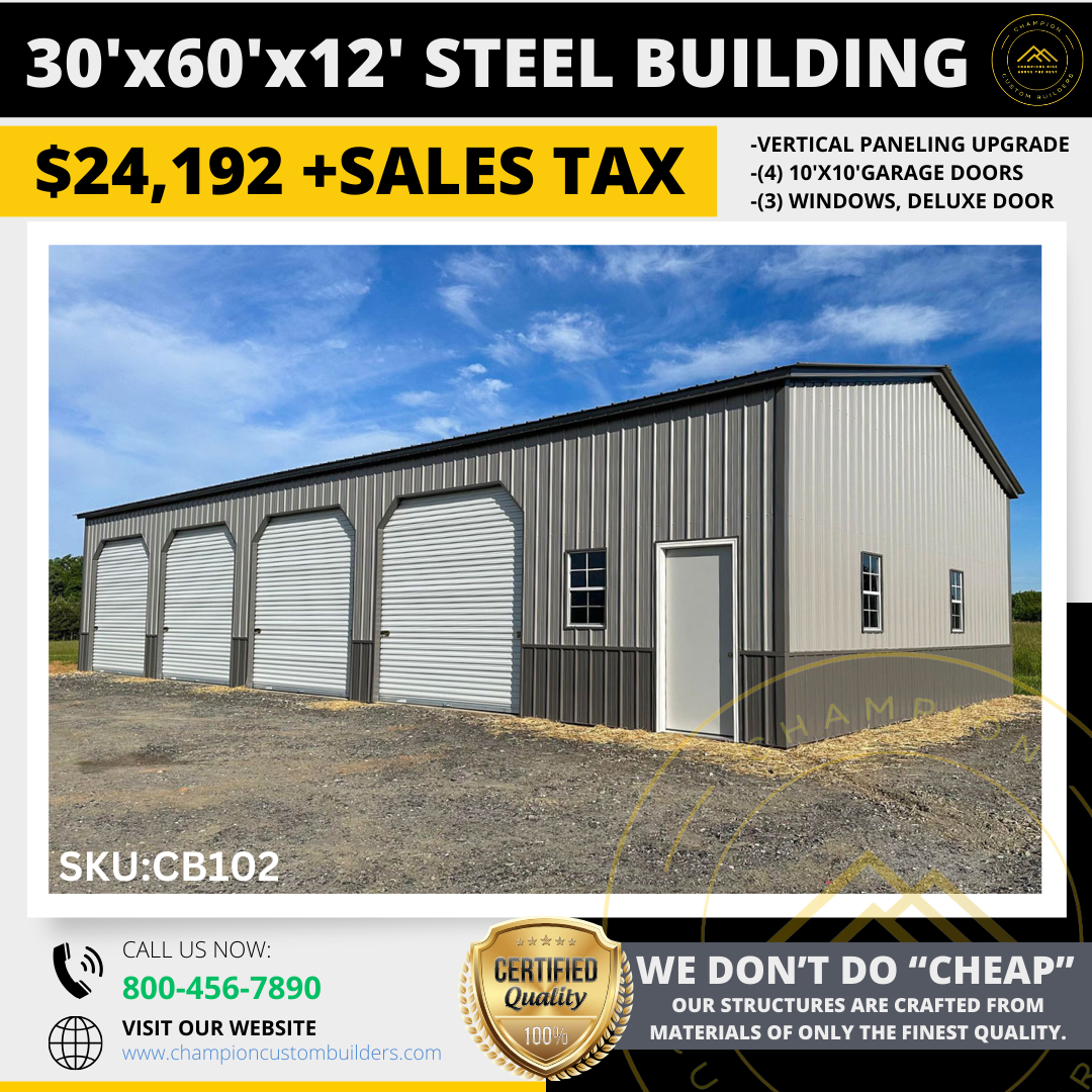 30x60x12 Steel Building - Champion Custom Builders